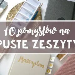 Co można pisać w zeszycie? Odkryj kreatywne pomysły na notatki