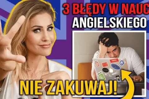 Jak uczyć się angielskiego samemu i uniknąć najczęstszych błędów