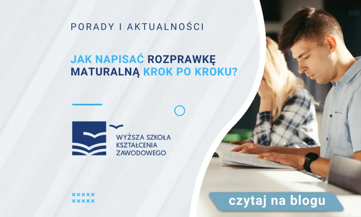 Jak zacząć rozprawkę maturalną: skuteczne sposoby na wstęp
